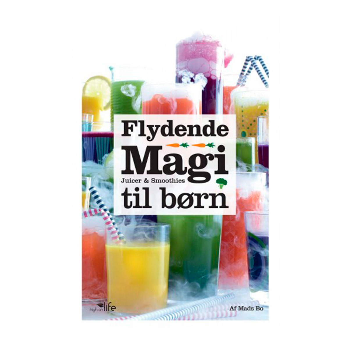 🎁 Flydende Magi - juicer og smoothies til børn af Mads Bo (50% off)