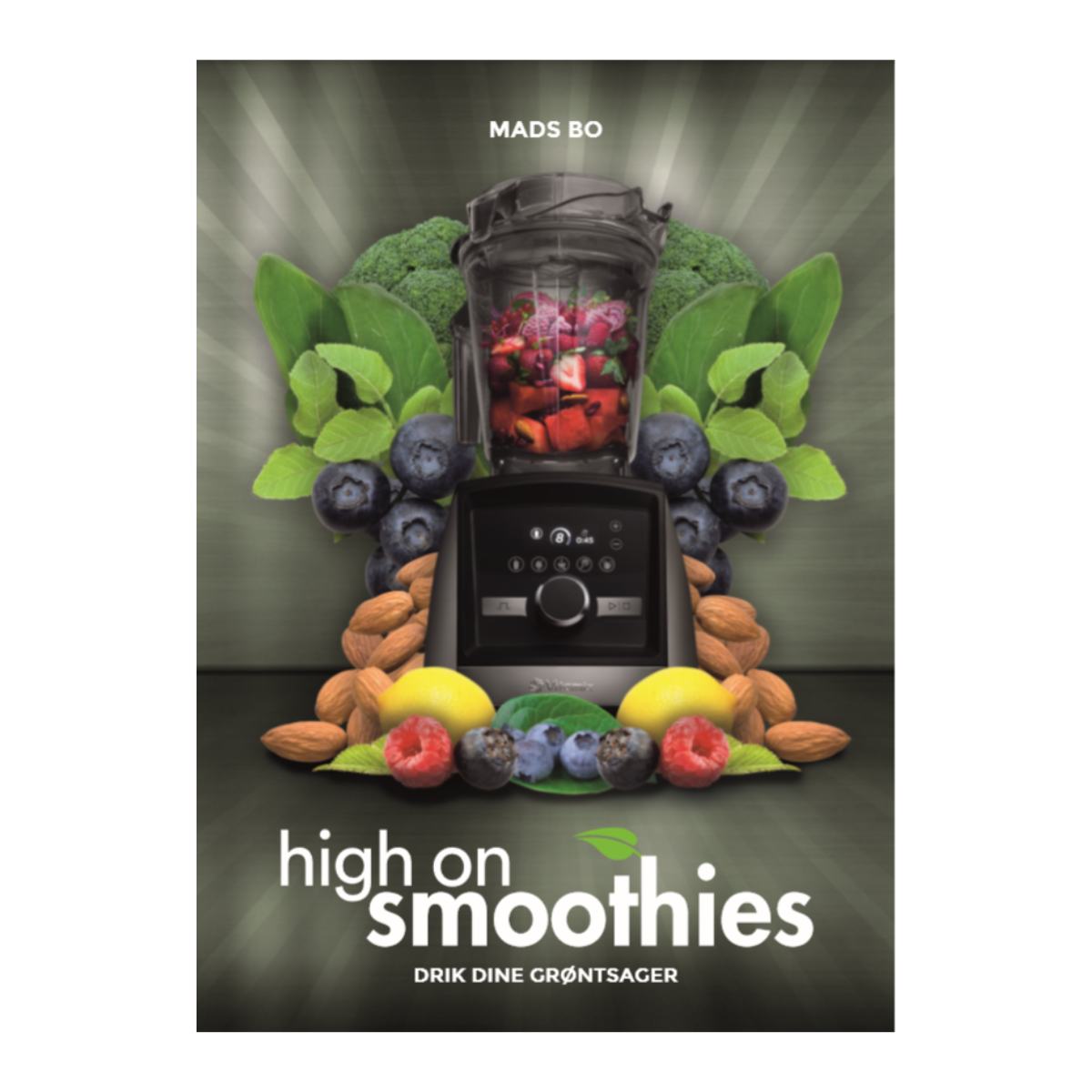 🎁 High on Smoothies af Mads Bo (50% off)